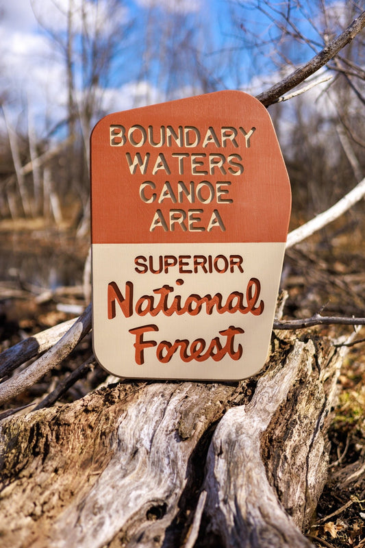 Boundary Waters Canoe Area (BWCA) - Superior National Forest Replica Sign - True North Map Co